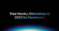 img of Free Heroku Alternatives in 2025 for Developers
