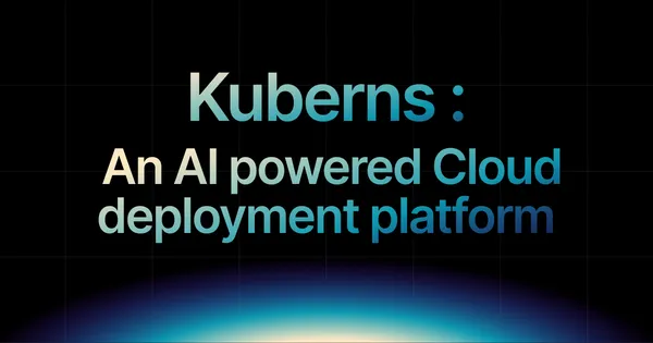 img of “Kuberns”, An AI-powered Cloud Deployment Platform
