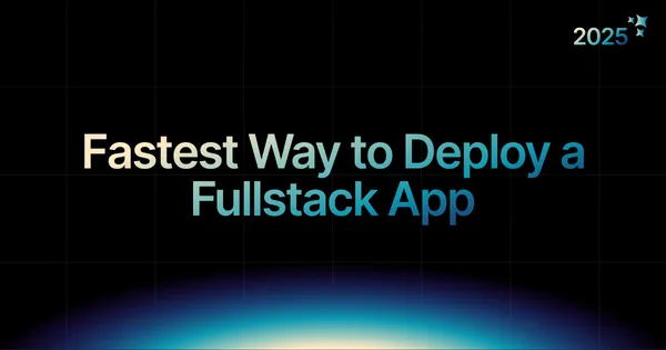 img of Fastest Way to Deploy a Fullstack App in 2025 (Without Using Heroku)
